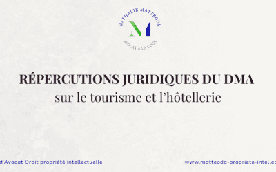 Répercutions juridiques du DMA sur le tourisme et l’hôtellerie