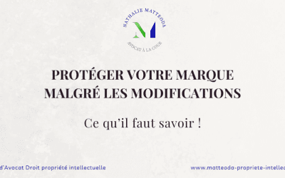 Modification de marque : une nouvelle ère pour sa protection juridique !