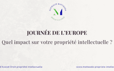 Journée de l’Europe – 9 mai 2025 : l’unité européenne, levier de votre propriété intellectuelle