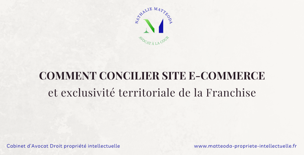 concilier site e-commerce et franchise - Matteoda Avocat