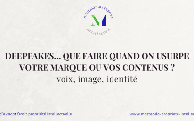 Deepfakes (voix, image, identité) : que faire si on usurpe votre marque ou vos contenus en 2026 ?